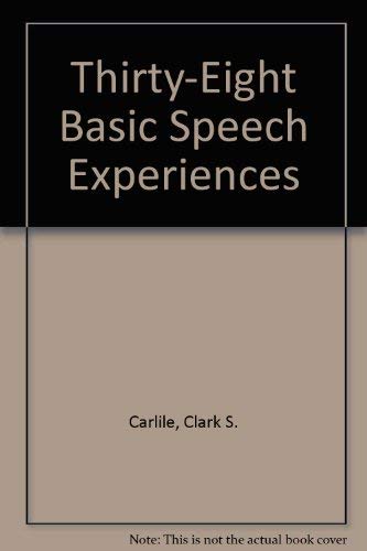 Stock image for Thirty-Eight Basic Speech Experiences for sale by HPB-Diamond