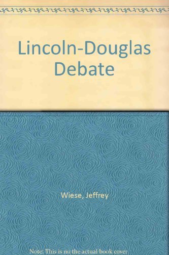 Stock image for Lincoln-Douglas Debate: Values in Conflict for sale by SecondSale