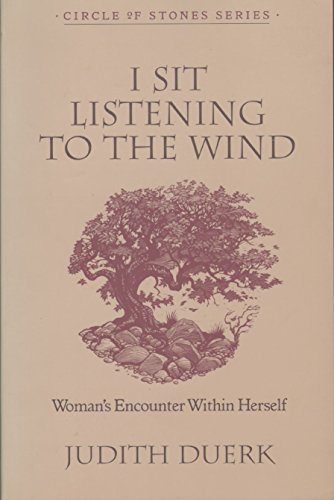 Stock image for I Sit Listening To The Wind (Circle of Stones Series, Vol 2) for sale by SecondSale