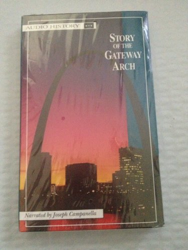 9780931056086: Story of the Gateway Arch