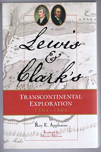 Imagen de archivo de Lewis and Clark's Transcontinental Exploration 1804-1806 a la venta por Better World Books