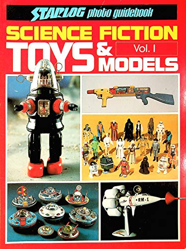 Beispielbild fr SCIENCE FICTION TOYS & MODELS Volume 1 zum Verkauf von Verlag fr Filmschriften