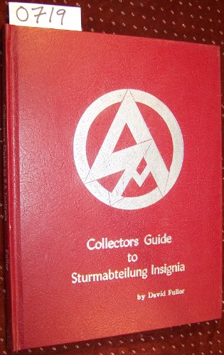9780931065040: Collectors Guide to Sturmabteilung (SA) Insignia