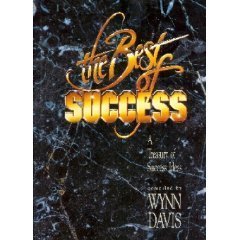 

The Best of Success: A Treasury of Success Ideas