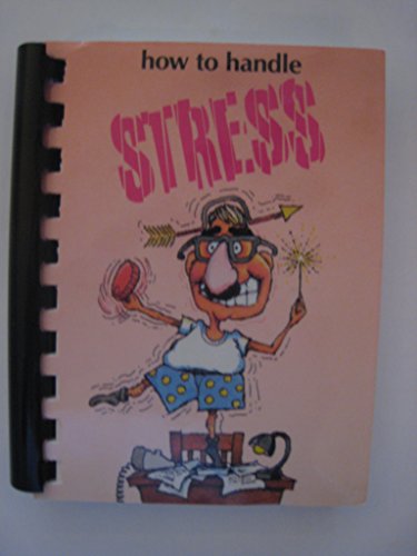 Stock image for How to Handle Stress for sale by BookHolders