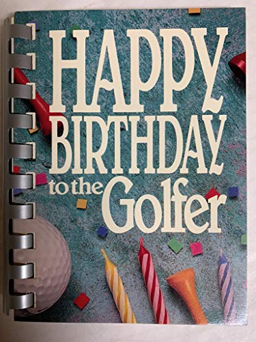 Beispielbild fr Happy Birthday to the Golfer zum Verkauf von Wonder Book