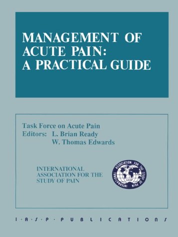 Beispielbild fr Management of Acute Pain: A Practical Guide zum Verkauf von Wonder Book