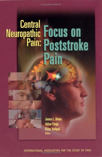 Beispielbild fr Central Neuropathic Pain: Focus on Postroke Pain zum Verkauf von WorldofBooks