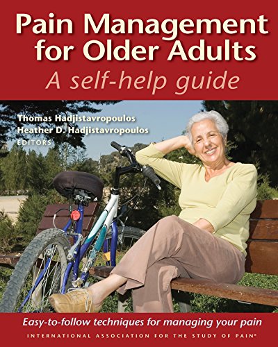 Stock image for PAIN MANAGEMENT FOR OLDER ADULTS: A Self-help Guide for sale by ZBK Books