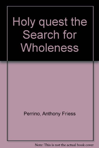 9780931104244: HOLYQUEST The Search for Wholeness