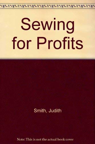 Stock image for Sewing for Profits for sale by ThriftBooks-Atlanta