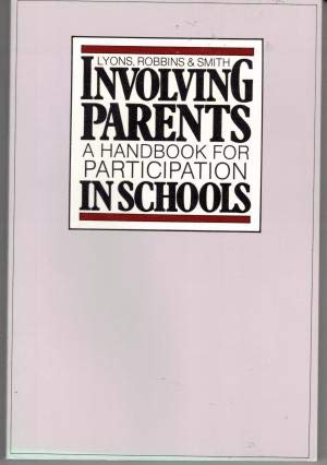 Beispielbild fr Involving Parents : A Handbook for Participation in Schools zum Verkauf von Better World Books