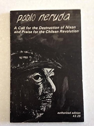9780931122224: A Call for the Destruction of Nixon and Praise for the Chilean Revolution