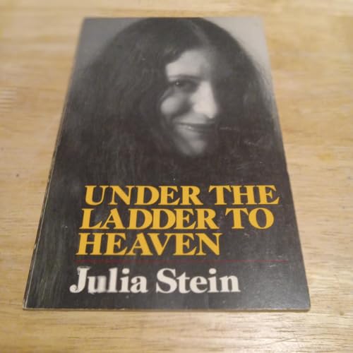 9780931122361: Under the Ladder to Heaven