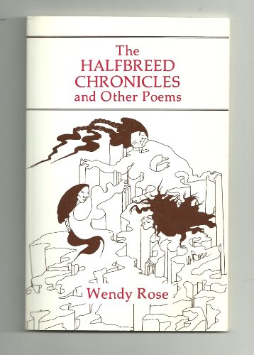 9780931122392: The Halfbreed Chronicles and Other Poems