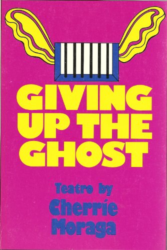 Imagen de archivo de Giving Up the Ghost: Teatro in Two Acts a la venta por GF Books, Inc.