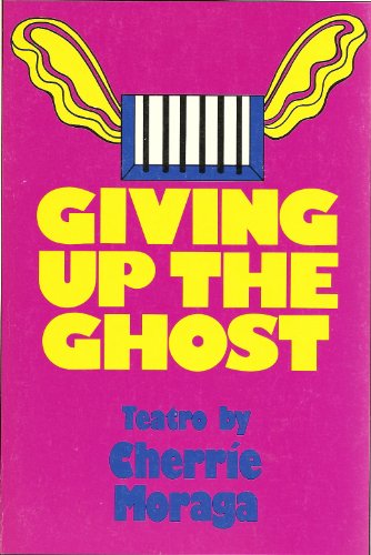 9780931122439: Giving Up the Ghost: Teatro in Two Acts