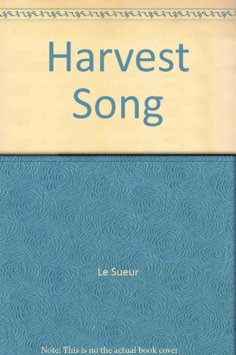 Stock image for Harvest Song: Selected Essays and Stories for sale by Lowry's Books