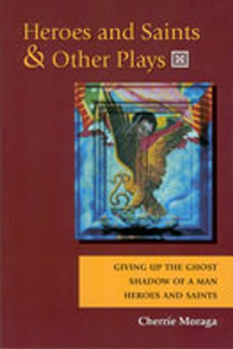 9780931122743: Heroes and Saints and Other Plays WITH Giving Up the Ghost AND Shadow of a Man AND Heroes and Saints