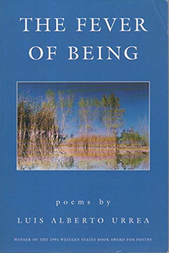 Stock image for The Fever of Being: Poems for sale by Fahrenheit's Books
