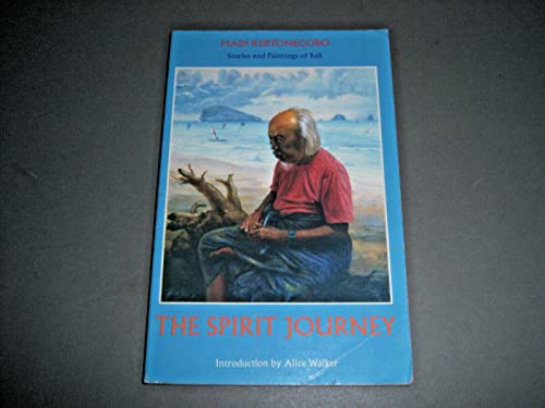 Imagen de archivo de Spirit Journey: Stories and Paintings of Bali a la venta por HPB-Ruby