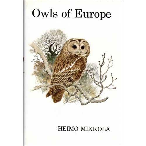 9780931130106: Owls of Europe