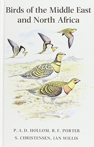 Birds of the Middle East and North Africa: A Companion Guide (9780931130151) by Hollom, P. A. D.; Porter, R. F.; Christensen, S.; Willis, Ian