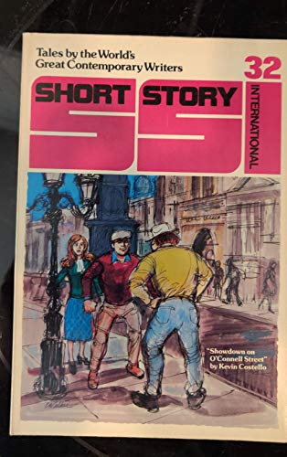 Stock image for Short Story International #32 [Volume 6 Number 32, June 1982] Tales By The World's Great Contemporary Writers Presented Unabridged for sale by Library House Internet Sales