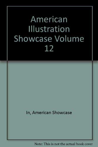 9780931144561: American Illustration Showcase Volume 12