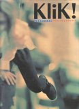 Imagen de archivo de Klik! : Showcase Photography [Hardcover] Shapiro, Ira, President; Various Authors a la venta por Broad Street Books