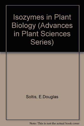 Beispielbild fr ISOZYMES IN PLANT BIOLOGY: Advances in Plant Sciences Series Volume 4 zum Verkauf von Falls Bookstore