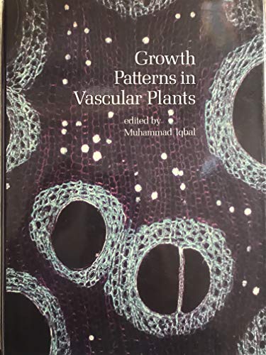 Stock image for Growth Patterns in Vascular Plants for sale by Xochi's Bookstore & Gallery