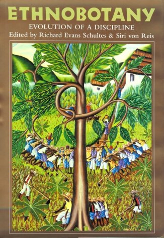 9780931146282: Ethnobotany: Evolution of a Discipline