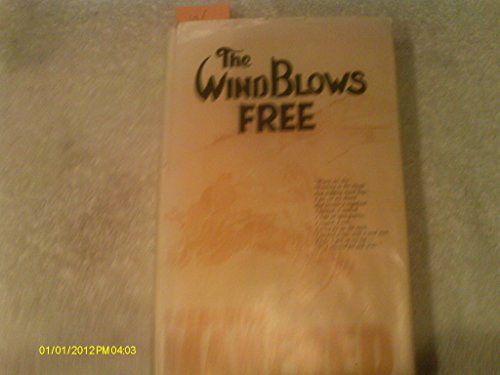 Imagen de archivo de The Wind Blows Free a la venta por Better World Books