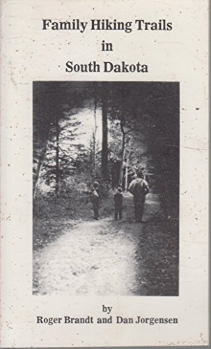 Imagen de archivo de Family Hiking Trails in South Dakota a la venta por Emily's Books