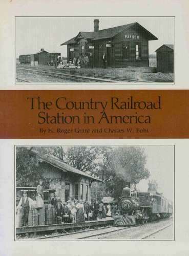 Stock image for The Country Railroad Station in America for sale by Vintage Volumes PA
