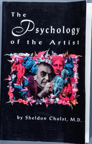 9780931174056: The Psychology of the Artist: A Leading Psychiatrist's Guide to Successful Contemporary Living