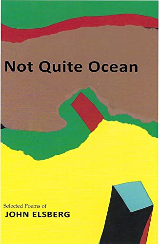 Beispielbild fr Not Quite Ocean: Selected Poems zum Verkauf von Wonder Book