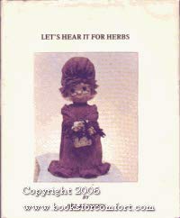 Beispielbild fr Let's Hear it for Herbs zum Verkauf von Good Old Books
