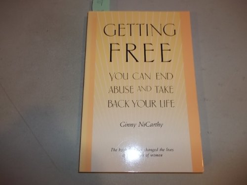 Beispielbild fr Getting Free : A Handbook for Women in Abusive Relationships zum Verkauf von Better World Books