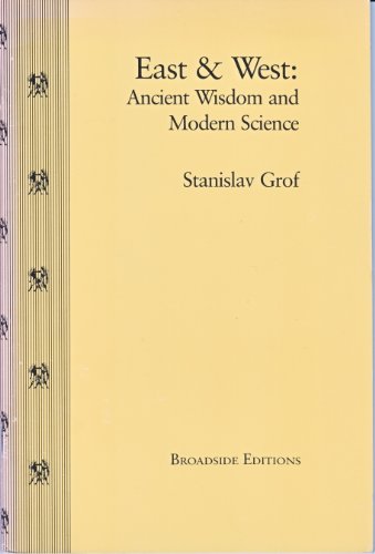 Beispielbild fr East and West: Ancient Wisdom and Modern Science zum Verkauf von Anybook.com