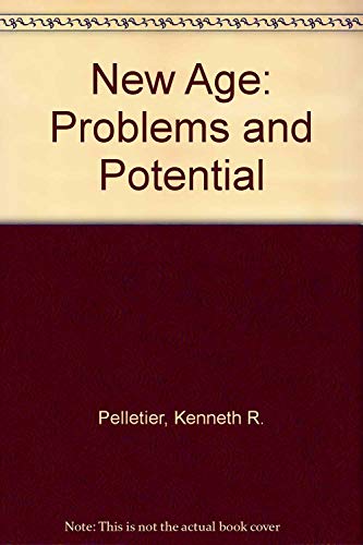 Beispielbild fr A New Age: Problems & Potential: An Interview with Kenneth R. Pelletier zum Verkauf von Clausen Books, RMABA