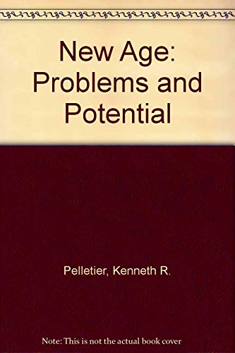 9780931191022: New Age: Problems and Potential