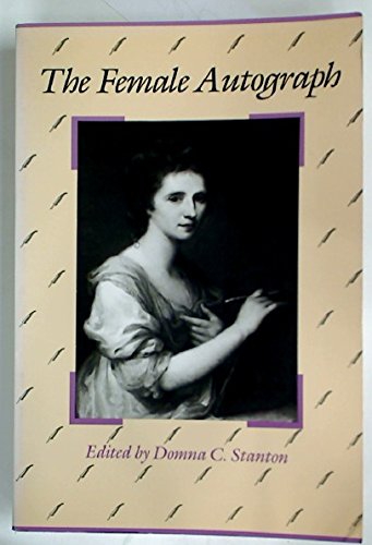 9780931196096: The Female autograph (New York literary forum)