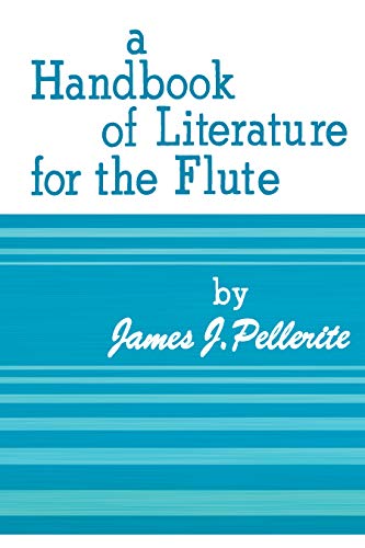 Stock image for Handbook of Literature for the Flute for sale by PlumCircle