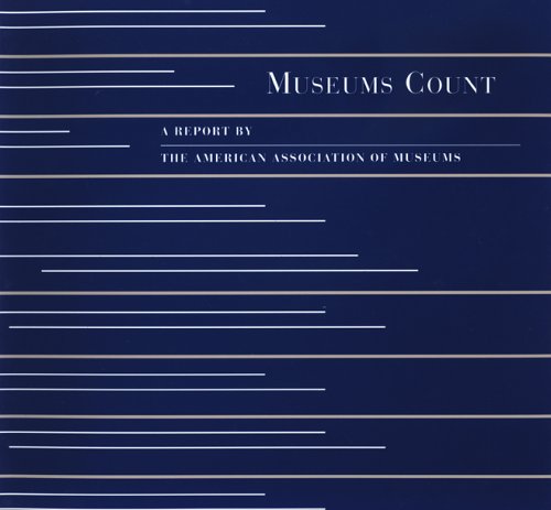 Stock image for Museums Count: A Report for sale by The Media Foundation