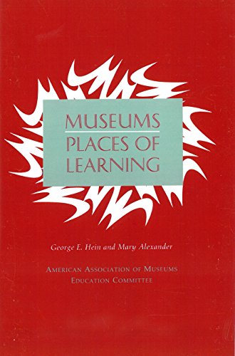 9780931201561: Museums: Places of Learning (Professional Practice Series)