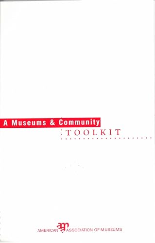 Beispielbild fr A Museums and Community Toolkit zum Verkauf von HPB-Red