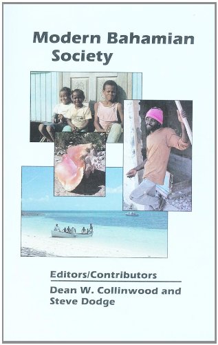 Stock image for Modern Bahamian Society by Dean W. Collinwood and Steve Dodge (1989, Paperback) for sale by Better World Books