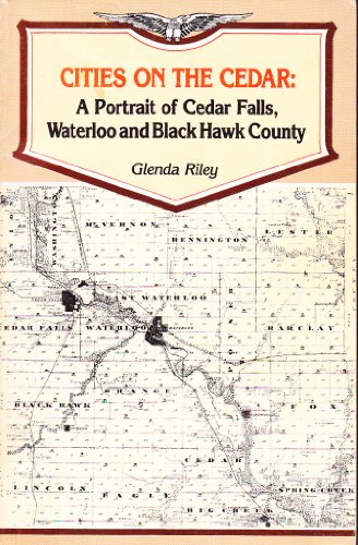 Cities on the Cedar (9780931209505) by Glenda Riley